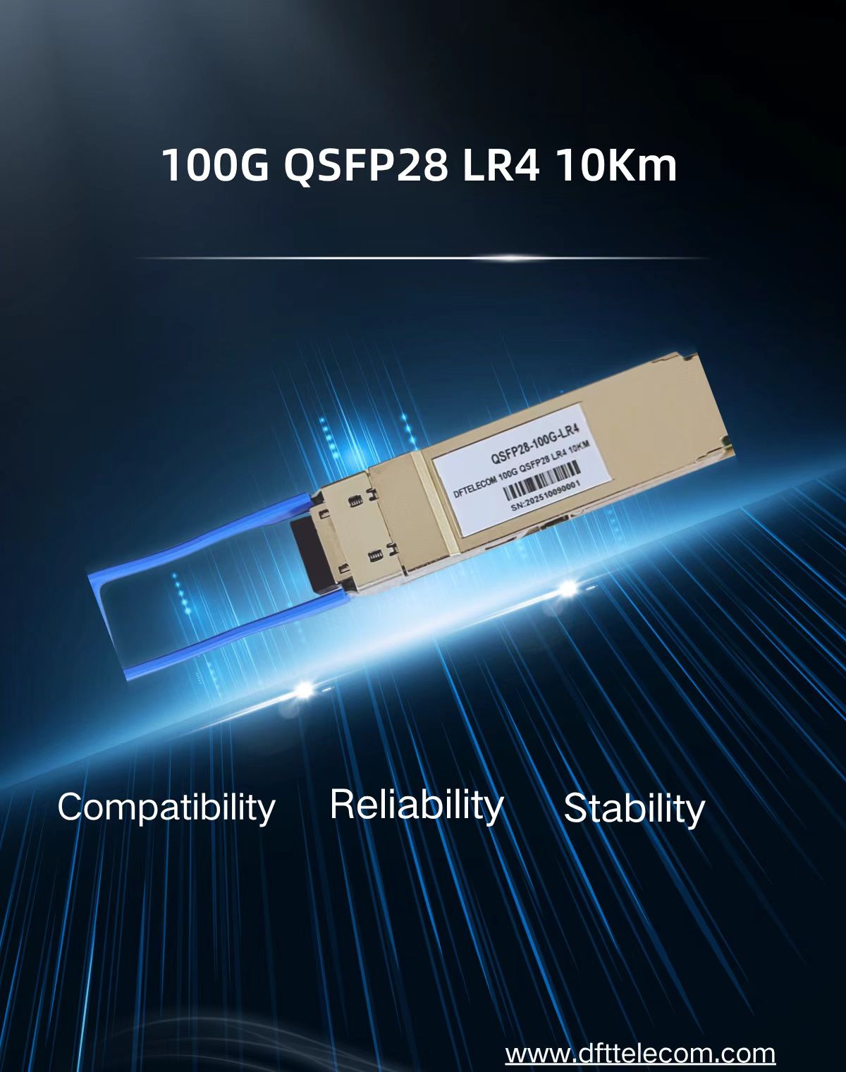 DFT Telecom – High-Performance Optical Transceivers 100G QSFP28 LR 10k ...